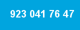 923 041 76 47